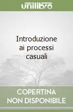 Introduzione ai processi casuali Reso Gratuito