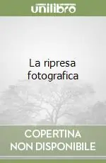 Non Perdere La ripresa fotografica