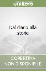 Prezzo Conveniente Dal diario alla storia