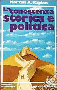 Super Prezzo La conoscenza storica e politica