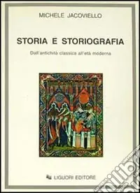 Storia e storiografia. Dall‘antichità classica all‘età moderna Promo Stagionale