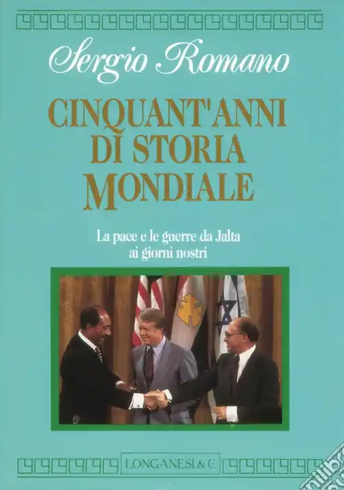 Cinquant‘anni di storia mondiale. La pace e le guerre da Yalta ai giorni nostri Prezzo Ridotto