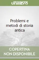 Problemi e metodi di storia antica Saldi