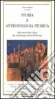 Storia e antropologia storica. Dalla storia delle culture alla culturologia storica dell‘Europa Nuova Collezione