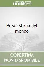 Offerta Limitata Breve storia del mondo