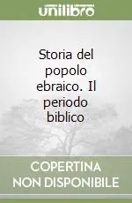 Compra Online Storia del popolo ebraico. Il periodo biblico