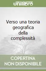 Must-Have Verso una teoria geografica della complessità