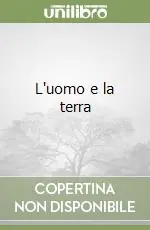 L‘uomo e la terra Prezzo Conveniente