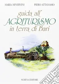 Promozione Guida all‘agriturismo in Terra di Bari