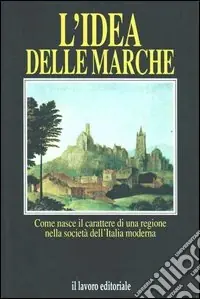 Compra Oggi Stesso L‘idea delle Marche