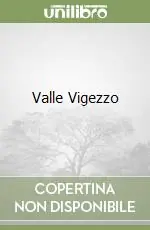 Valle Vigezzo Vendita Finale
