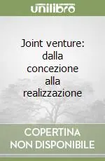 Joint venture dalla concezione alla realizzazione Ultima Occasione