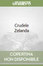 Crudele Zelanda Prezzo Conveniente
