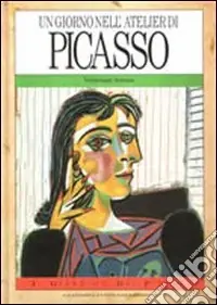 Reso Gratuito Un giorno nell‘atelier di Picasso