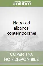 Narratori albanesi contemporanei Di Tendenza