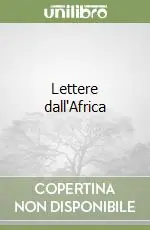 Ultima Occasione Lettere dall‘Africa