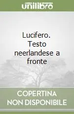 Prezzo Conveniente Lucifero. Testo neerlandese a fronte