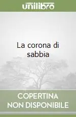 Acquista Ora La corona di sabbia