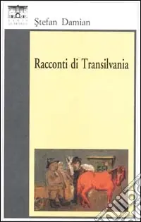 Racconti di Transilvania Occasione Imperdibile