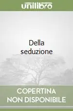 Della seduzione Offerta Lampo