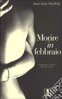 Occasione Imperdibile Morire in febbraio