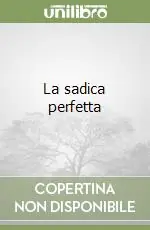 La sadica perfetta Affare