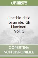 L‘occhio della piramide. Gli Illuminati. Vol. 1L‘Occhio nella piramide Professionale