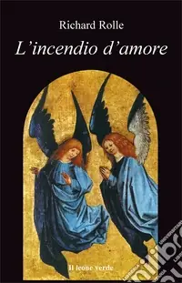 L‘incendio d‘amore Consegna Rapida