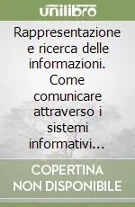 Prezzo Di Fabbrica Rappresentazione e ricerca delle informazioni. Come comunicare attraverso i sistemi informativi automatizzati