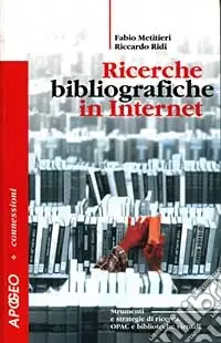 Ricerche bibliografiche in Internet Quantità Limitata