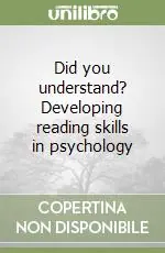 Did you understand? Developing reading skills in psychology Offerta Del Giorno