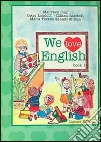 We love english. Vol. 1 Esclusivo