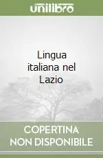 Lingua italiana nel Lazio Spedito Oggi