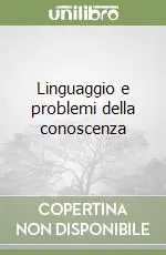 Linguaggio e problemi della conoscenza Must-Have