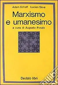 Marxismo e umanesimo. Per un‘analisi semantica delle «Tesi su Feuerbach» di K. Marx Offerta Limitata