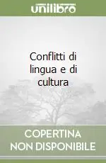 Conflitti di lingua e di cultura Prezzo Conveniente