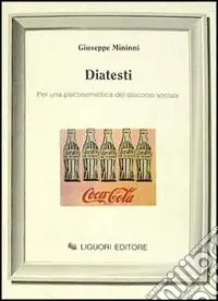 Compra Oggi Stesso Diatesti. Per una psicosemiotica del discorso sociale