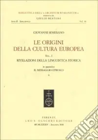 Direttamente Dal Produttore Le origini della cultura europea. Vol. 1 Rivelazioni della linguistica storica
