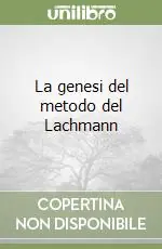 Bestseller La genesi del metodo del Lachmann