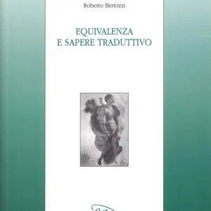 Equivalenza e sapere traduttivo Miglior Prezzo