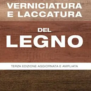 Coloritura, verniciatura e laccatura del legno Non Perdere