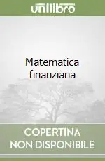 Matematica finanziaria Nuova Collezione