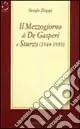 Il mezzogiorno di De Gasperi e Sturzo (1944-1959) Offerta Del Giorno