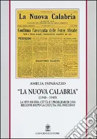La nuova Calabria (1943-1945) Scelto Dai Clienti