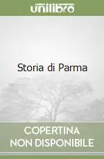Storia di Parma Consegna Rapida