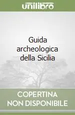 Guida archeologica della Sicilia Compra Online