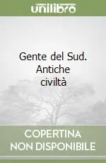 Gente del Sud. Antiche civiltà Promozione