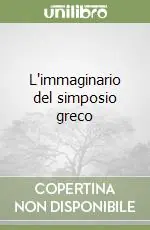 L‘immaginario del simposio greco Ultime Pezzi