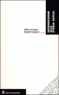 Offerta Limitata Introduzione alla storia antica