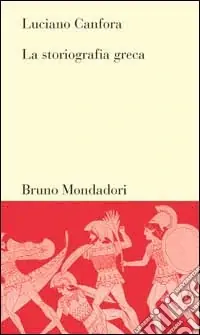 La storiografia greca Novità